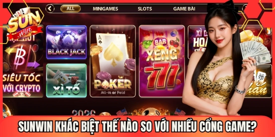 Sunwin khác biệt thế nào so với nhiều cổng game?